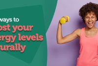 How To Increase Energy Levels Naturally Made Simple