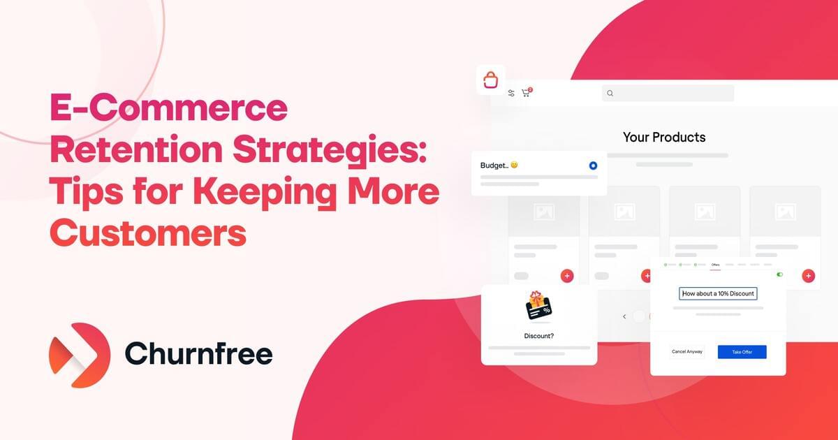 Ways To Improve Customer Retention In E-Commerce