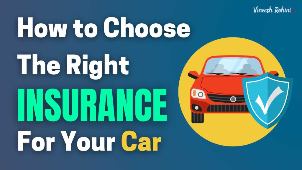 How To Find The Right Vehicle Insurance For Your Needs