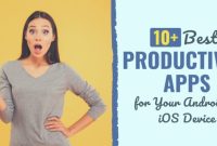 Popular Mobile Apps For Enhancing Productivity Made Easy