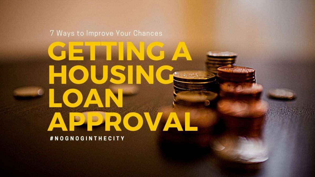 How To Improve Your Chances Of Loan Approval Today